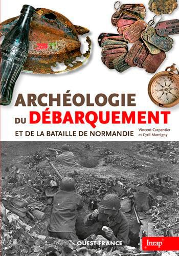Beispielbild fr Archologie du dbarquement zum Verkauf von Gallix