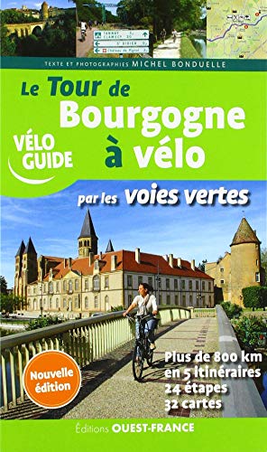 9782737379659: Le Tour de Bourgogne  vlo par les voies vertes