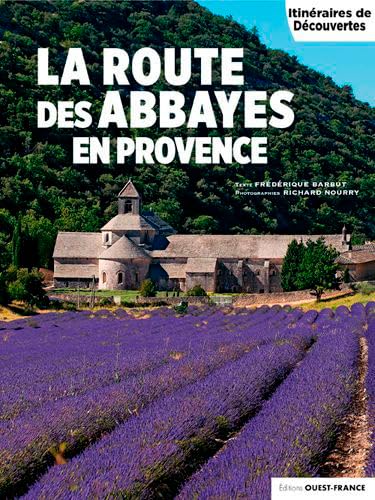 Beispielbild fr La Route des abbayes en Provence [Broch] Barbut, Frdrique et Nourry, Richard zum Verkauf von BIBLIO-NET