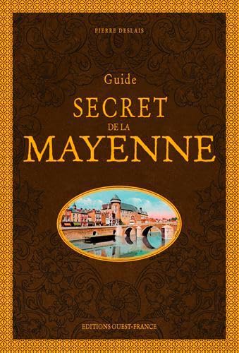 Stock image for Guide secret de la Mayenne for sale by Gallix