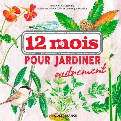 Stock image for 12 mois pour jardiner autrement for sale by Ammareal