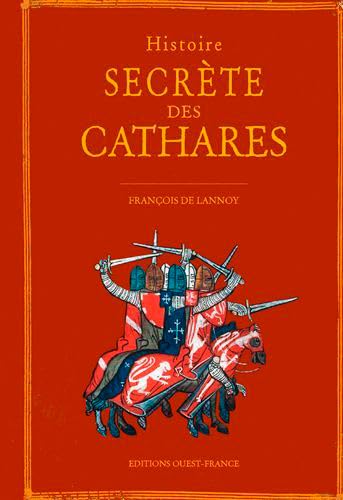 Beispielbild fr Histoire secrte des Cathares zum Verkauf von Gallix