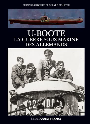 9782737383915: U-Boote, la guerre sous-marine des Allemands