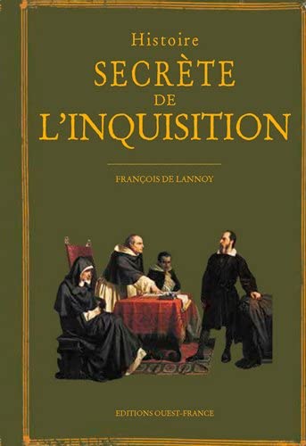 Beispielbild fr Histoire Secrte De L'inquisition zum Verkauf von RECYCLIVRE