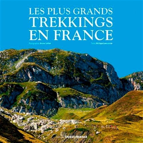 Beispielbild fr Les plus grands trekkings en France zum Verkauf von EPICERIE CULTURELLE