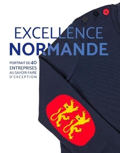 Stock image for Savoir-faire d'excellence normands for sale by medimops