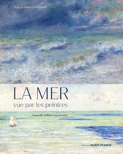 Stock image for La mer vue par les peintres, nouvelle dition augmente for sale by Librairie Th  la page