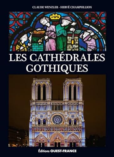 Stock image for les cathdrales gothiques for sale by Chapitre.com : livres et presse ancienne