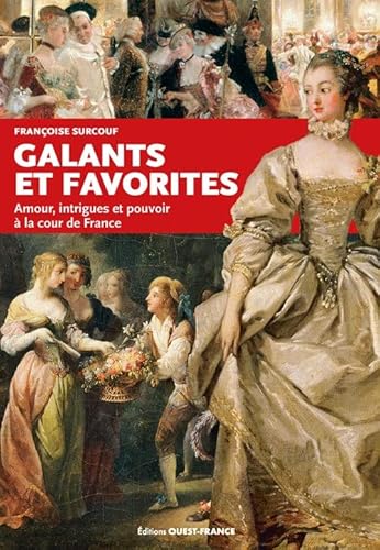 Stock image for Galants et favorites for sale by Gallix