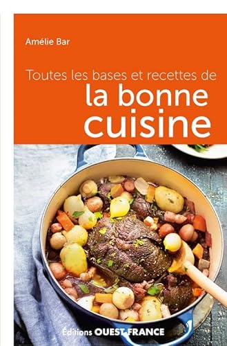 9782737386251: Toutes les bases et recettes de la bonne cuisine