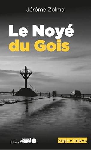 Beispielbild fr Le Noy du Gois zum Verkauf von medimops