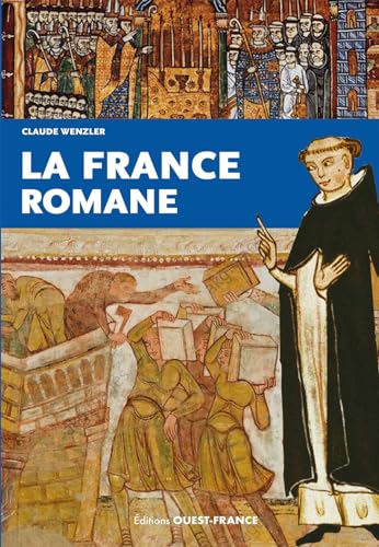Beispielbild fr La France romane zum Verkauf von medimops