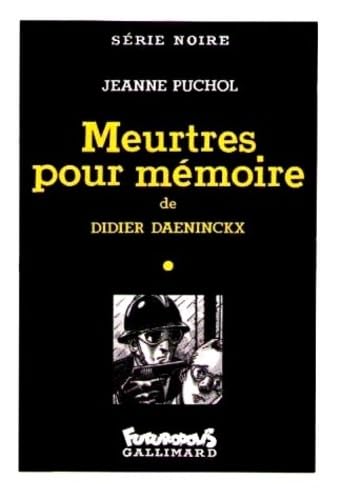 Imagen de archivo de Meurtres pour m moire Daeninckx,Didier et Puchol,Jeanne a la venta por irma ratnikaite