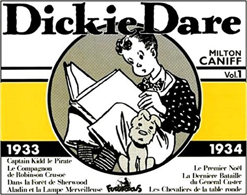 Dickie Dare: (1933-1934) (9782737652219) by Caniff, Milton