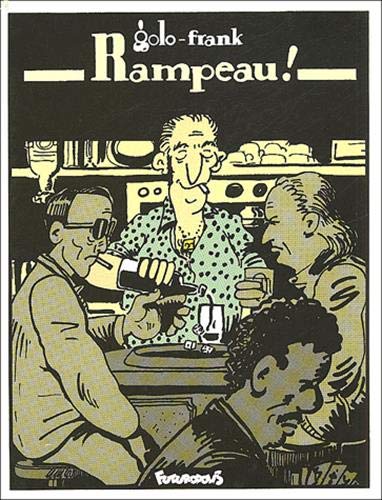 Imagen de archivo de Rampeau ! Tome 1 a la venta por Revaluation Books