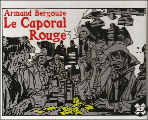 Le Caporal Rouge (9782737654626) by Bergouze; Armand, Jacques