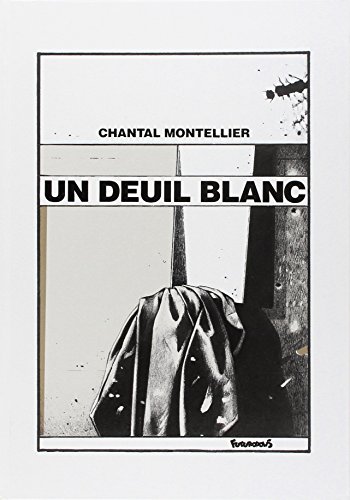 Un Deuil blanc (9782737656675) by Montellier, Chantal