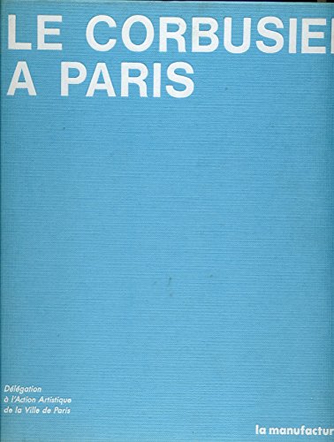 Le Corbusier à Paris