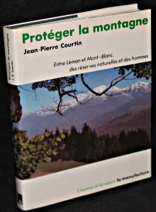 Imagen de archivo de Proteger la montagne 073193 a la venta por medimops