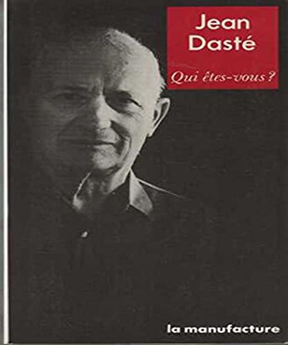 Jean Dasté - Qui êtes-vous ?