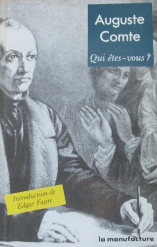 Stock image for Auguste Comte, qui tes vous ? for sale by Chapitre.com : livres et presse ancienne