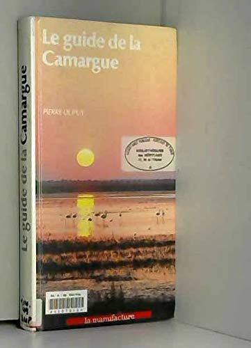 9782737701375: Guide de la camargue (le)