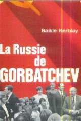 Beispielbild fr La Russie de Gorbatchev zum Verkauf von medimops