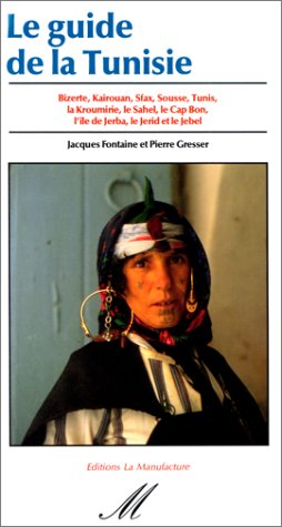 Imagen de archivo de Le guide de la Tunisie a la venta por Ammareal