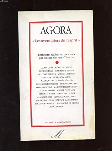 Beispielbild fr Agora : \"les aventuriers de l'esprit\" [Paperback] germain-th" zum Verkauf von LIVREAUTRESORSAS