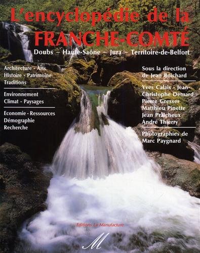 Stock image for L'encyclopdie de la Franche-Comt for sale by A TOUT LIVRE