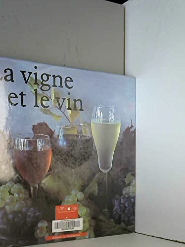 9782737703973: La Vigne Et Le Vin