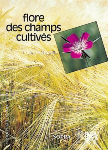 Stock image for Flore des champs cultiv s for sale by WorldofBooks