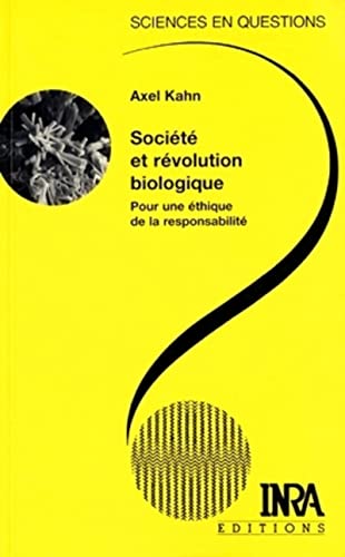 Stock image for Soci t et r volution biologique: Pour une  thique de la responsabilit for sale by WorldofBooks