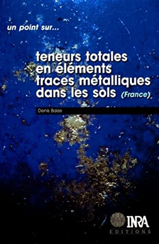 Stock image for Teneurs totales en lments, traces mtalliques dans les sols for sale by medimops
