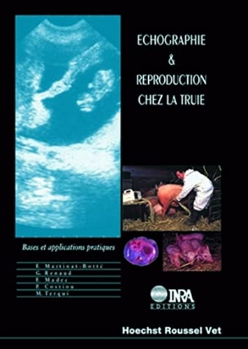 Beispielbild fr Echographie et reproduction chez la truie: Bases et applications pratiques zum Verkauf von Gallix