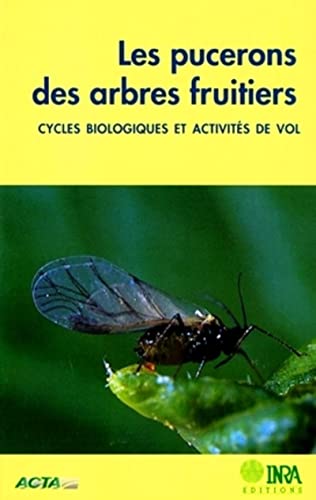 Beispielbild fr Les pucerons des arbres fruitiers: Cycles biologiques et activits de vol zum Verkauf von Ammareal