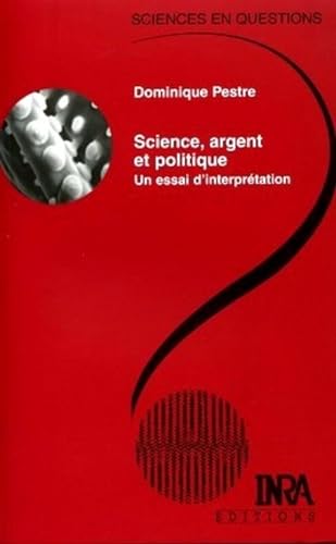 Sciences, argent et politique