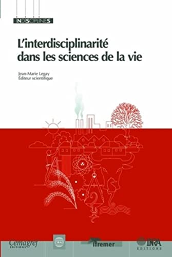 Stock image for L'interdisciplinarit dans les sciences de la vie for sale by Chapitre.com : livres et presse ancienne