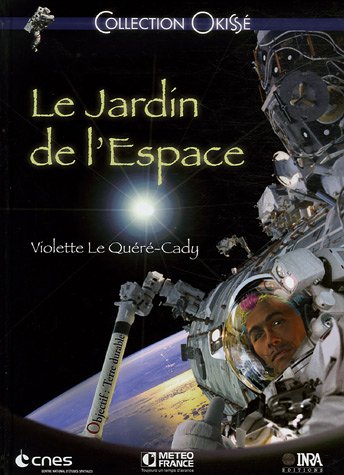 Beispielbild fr Jardin de l'Espace (le) zum Verkauf von medimops