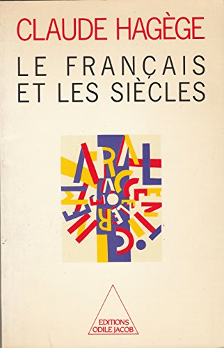 Beispielbild fr Le francais et les siecles (French Edition) zum Verkauf von Better World Books