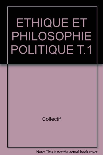 Beispielbild fr Ethique et Philosophie Politique (L'Age De La Science, Lectures Philosophiques 1) zum Verkauf von LIVREAUTRESORSAS