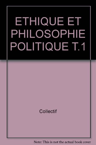 Imagen de archivo de Ethique et Philosophie Politique (L'Age De La Science, Lectures Philosophiques 1) a la venta por LIVREAUTRESORSAS