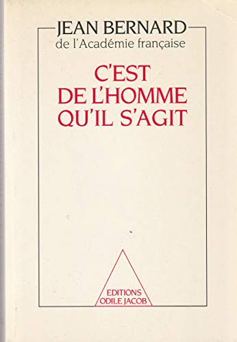 C'est de l'homme qu'il s'agit (9782738100450) by Bernard, Jean