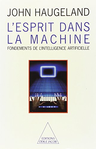 Beispielbild fr L'Esprit dans la machine: Fondements de l'intelligence artificielle zum Verkauf von Gallix