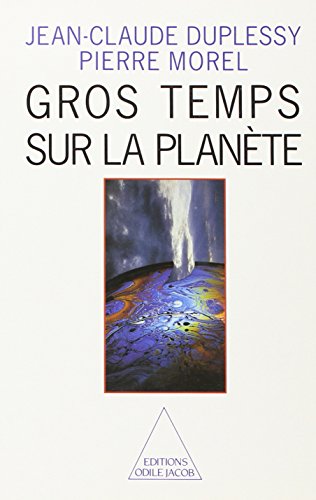 Stock image for Gros temps sur la plante for sale by Librairie Th  la page