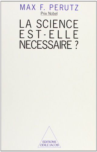 9782738100856: La Science est-elle ncessaire ? (OJ.SCIENCES) (French Edition)