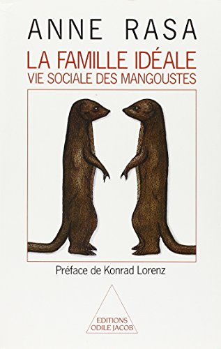 Imagen de archivo de La famille ideale, vie sociale des mangoustes a la venta por Librairie Laumiere