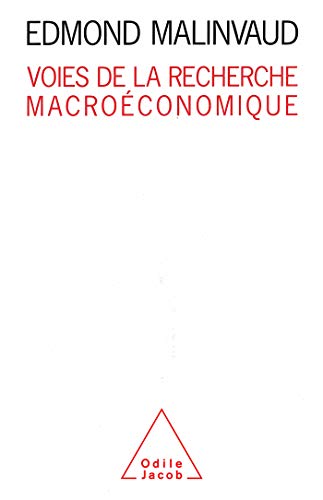 Stock image for Voies de la recherche macroconomique (Odile Jacob) for sale by medimops