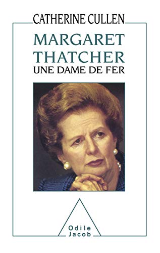 Beispielbild fr Margaret Thatcher, une dame de fer zum Verkauf von medimops