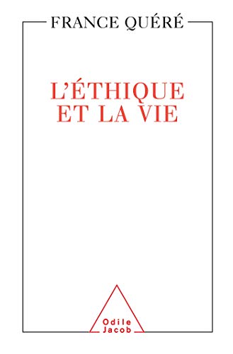9782738101204: L'éthique et la vie (OJ.SC.HUMAINES) (French Edition)